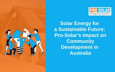 Solar Energy for a Sustainable Future: Pro-solar Impact on Community Development in Australia