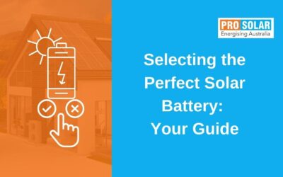 Selecting the Perfect Solar Battery in Victoria: Your Guide