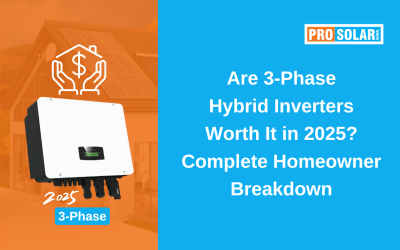 Are 3-Phase Hybrid Inverters Worth It in 2025? Complete Homeowner Breakdown