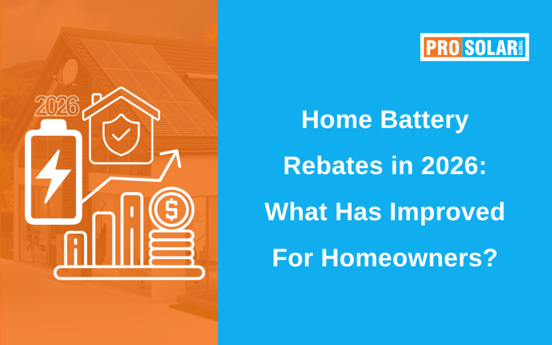 Home Battery Rebates in 2026: What Has Improved for Homeowners?