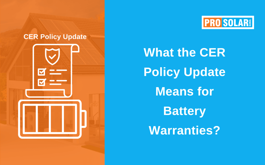 What the CER Policy Update Means for Battery Warranties?