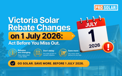 Victoria Solar Rebate Changes on 1 July 2026: Act Before You Miss Out