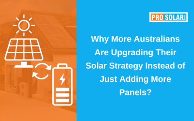 Why More Australians Are Upgrading Their Solar Strategy Instead of Just Adding More Panels?