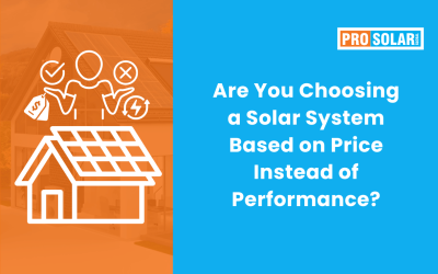 Are You Choosing a Solar System Based on Price Instead of Performance?
